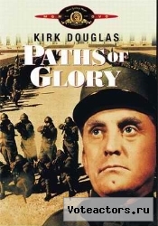 Тропы славы/Paths Of Glory Тропы славы/Paths Of Glory